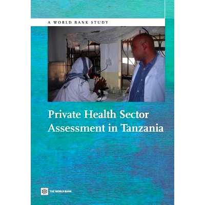 预订 Private Health Sector Assessment in Tanzania