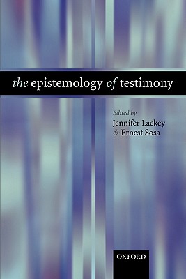 【预订】The Epistemology of Testimony