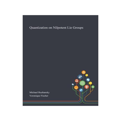 [预订]Quantization on Nilpotent Lie Groups 9781013267314