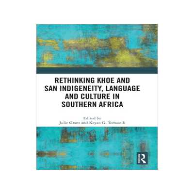 [预订]Rethinking Khoe and San Indigeneity, Language and Culture in Southern Africa