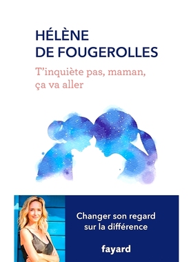 预订 T’inquiète pas, maman, ça va aller 别担心，妈妈，不会有事的: 9782213705064