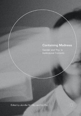 【预订】Containing Madness: Gender and ’psy’ in Institutional Contexts