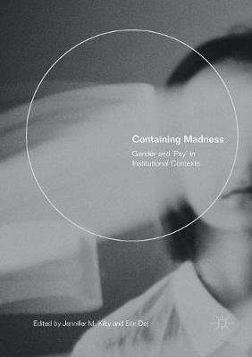 【预订】Containing Madness: Gender and ’psy’ in Institutional Contexts