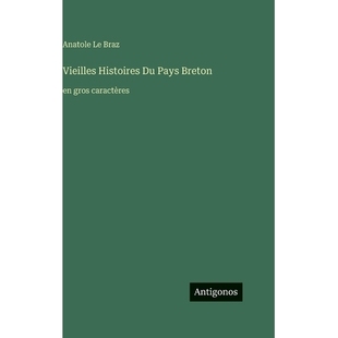 预订 Vieilles Histoires Du Pays Breton: en gros caractères: 9783563716588