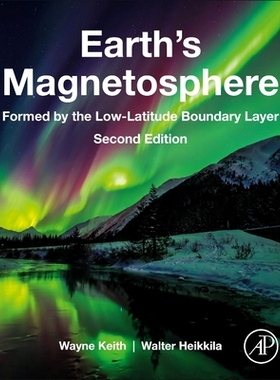 【预订】Earth’s Magnetosphere: Formed by the Low-Latitude Boundary Layer
