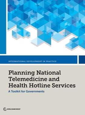 [预订]Planning National Telemedicine and Health Hotline Services 9781464819551
