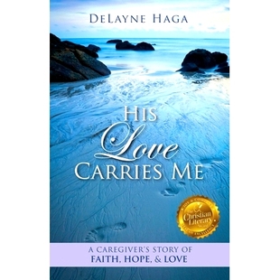 Story His 预订 and Carries Hope Love 9781946889614 Faith Caregiver’s