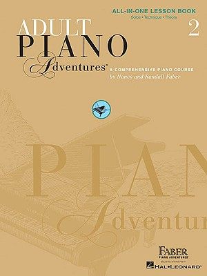 英文原版 菲伯尔成人钢琴课程，第2辑 Adult Piano Adventures All-In-One Piano Course Book 2