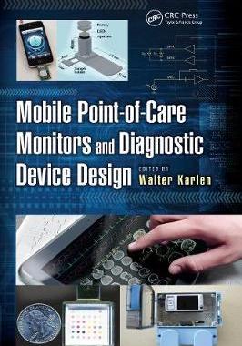 【预订】Mobile Point-of-Care Monitors and Diagnostic Device Design