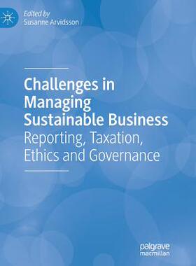 【预订】Challenges in Managing Sustainable Business: Reporting, Taxation, Ethics and Governance