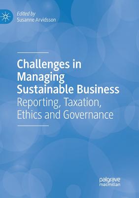 【预订】Challenges in Managing Sustainable Business: Reporting, Taxation, Ethics and Governance