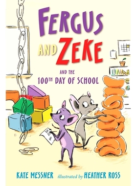 预订 Fergus and Zeke and the 100th Day of School: 9781536213003