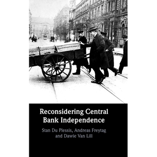 Bank 9781108493291 Reconsidering 再思考 预订 银行独立性 Independence Central 对