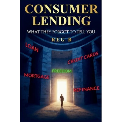 预订 Consumer Lending What They Forgot To Tell You 9798295408199