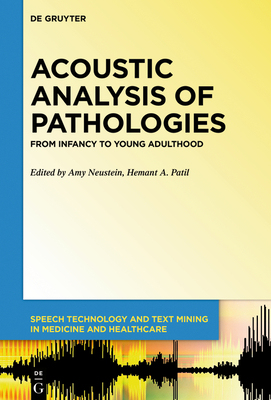 【预订】Acoustic Analysis of Pathologies