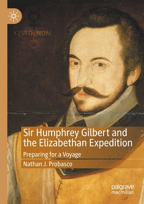 【预订】Sir Humphrey Gilbert and the Elizabethan Expedition 9783030572600