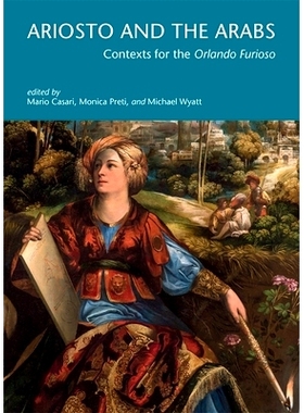 预订 Ariosto and the Arabs: Contexts for the Orlando Furioso: 9780674278790