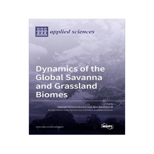 [预订]Dynamics of the Global Savanna and Grassland Biomes 9783036503486