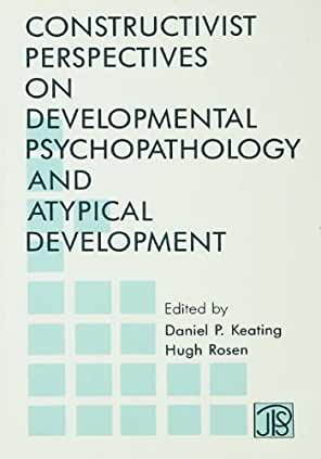 【预订】Constructivist Perspectives on Developmental Psychopathology and Atypical Development