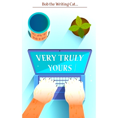 预订 Very Truly Yours: Encouraging Essays By A Boy Named Bob: 9798716385740