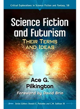 预订 Science Fiction and Futurism: Their Terms and Ideas 科幻与未来主义：其术语与想法（丛书）: 9780786498567