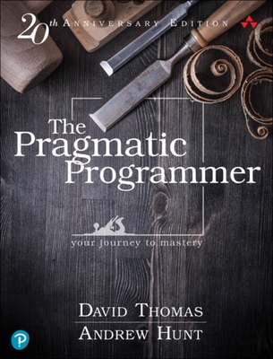 【预订】The Pragmatic Programmer: Your Journey to Mastery, 20th Anniversary Edition