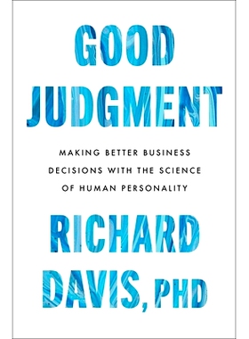 预订 Good Judgment: Making Better Business Decisions with the Science of Human Personality: 9780063293670