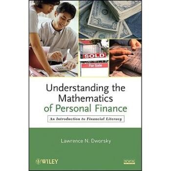 预订 Understanding the Mathematics of Personal Finance: An Introduction to Financial Literacy 财务与业务数学原理解析: 97