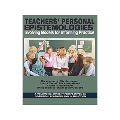 [预订]Teachers’ Personal Epistemologies: Evolving Models for Informing Practice (HC) 9781681239491