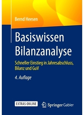 预订 Basiswissen Bilanzanalyse: Schneller Einstieg in Jahresabschluss, Bilanz und GuV: 9783658306113