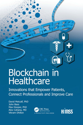 【预订】Blockchain in Healthcare: Innovations That Empower Patients, Connect Professionals and 9781032093888
