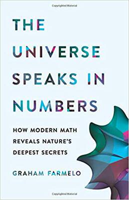 【预售】The Universe Speaks in Numbers: How Modern Math Reveals Nature’s Deepest Secrets
