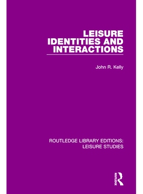 预订 Leisure Identities and Interactions 休闲身份和互动: 9780367133184