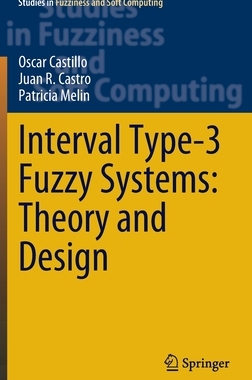 【预订】Interval Type-3 Fuzzy Systems: Theory and Design 9783030965143