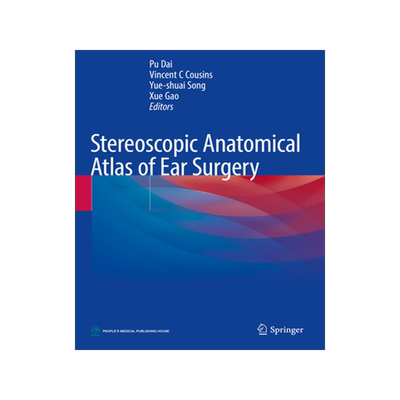 [预订]Stereoscopic Anatomical Atlas of Ear Surgery