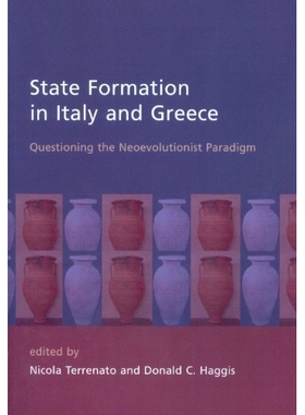 预订 State Formation in Italy and Greece: Questioning the Neoevolutionist Paradigm 地中海国家形成的当前问题: 97818421796