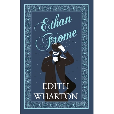 预订 Ethan Frome: Annotated Edition 伊桑·弗洛姆：注释版: 9781847499066