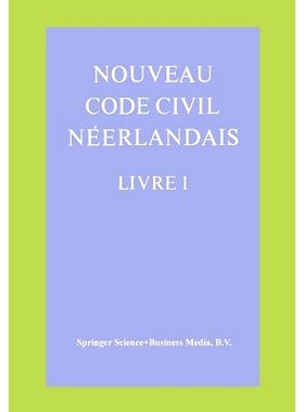 预订 Nouveau Code Civil Néerlandais Livre 1: Droit des personnes et de la famille: 9789026806155