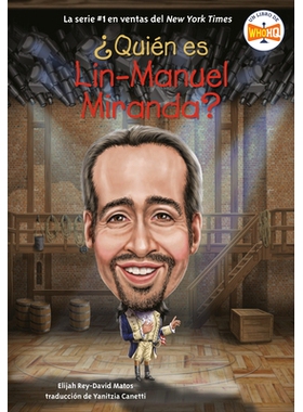 预订 ?Quien es Lin-Manuel Miranda? (Who is Lin-Manuel Miranda? Spanish Edition): 9780593891223