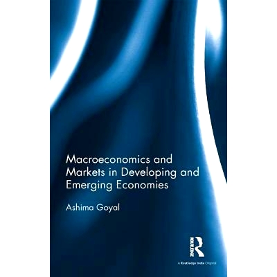 预订 Macroeconomics and Markets in Developing and Emerging Economies 发展中与新兴经济体的宏观经济与市场: 9781138688810