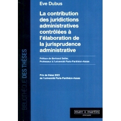 预订 La contribution des juridictions administratives contrôlées à l’élaboration de la jurisprudence administrative