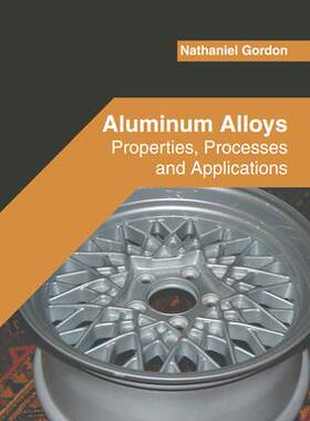 [预订]Aluminum Alloys: Properties, Processes and Applications 9781639890415