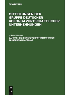 预订 Die Zinnerzvorkommen und der Zinnbergbau Afrikas: 9783112453957