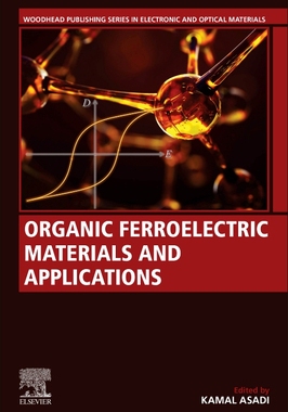 【预订】Organic Ferroelectric Materials and Applications 9780128215517