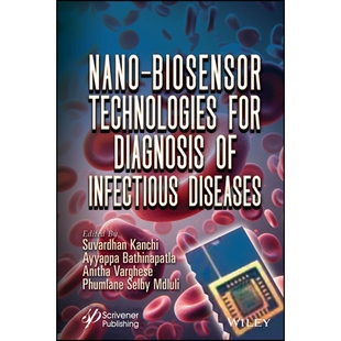 用于传染病诊断 9781394287666 Technologies Infectious Diagnosis Biosensor for 纳米生物传感器技术 预订 Diseases Nano