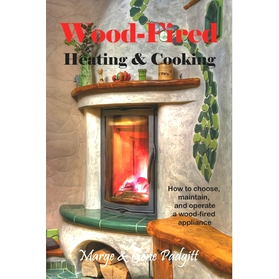 预订 Wood-Fired Heating and Cooking: How to choose, maintain, and operate a wood-fired appliance: 9781737892229