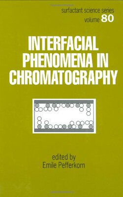 【预订】Interfacial Phenomena In Chromatography