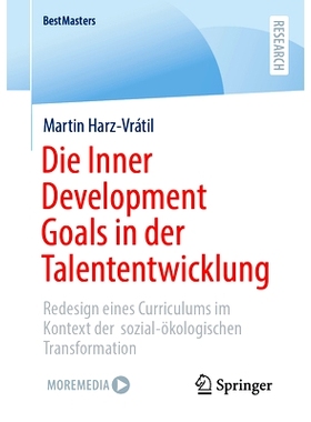 预订 Die Inner Development Goals in der Talententwicklung: Redesign eines Curriculums im Kontext der  sozial-ökologisch