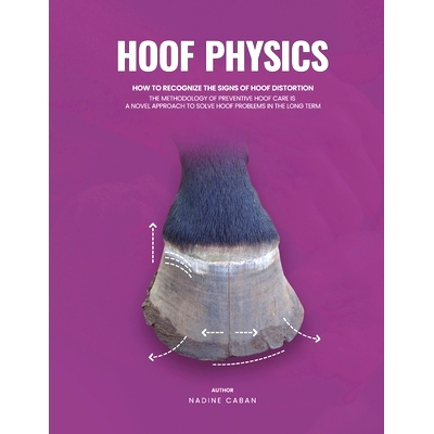 预订 Hoof Physics: How to Recognize the Signs of Hoof Distortion