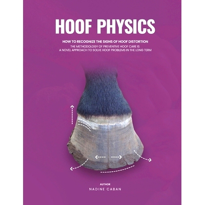 预订 Hoof Physics: How to Recognize the Signs of Hoof Distortion